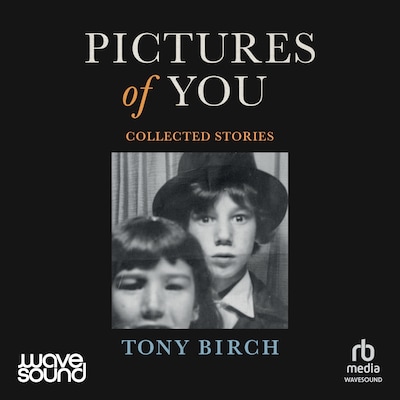 Pictures of You – omslag til lydbogen af Tony Birch