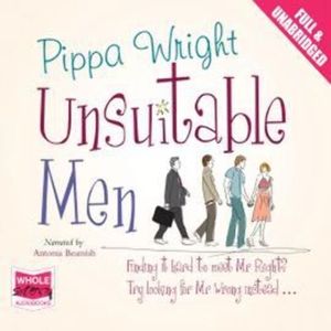Unsuitable Men – okładka audiobooka, autor Pippa Wright