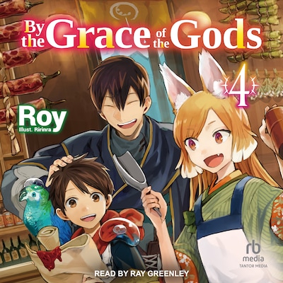 By the Grace of the Gods: Volume 4 – omslag til lydbogen af Roy