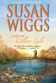 Lycka vid Willow Lake