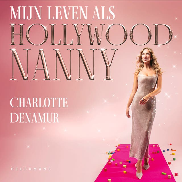 Mijn leven als Hollywoodnanny – omslag van het luisterboek van Charlotte Denamur