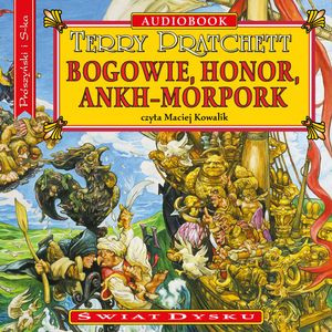 Bogowie, honor, Ankh-Morpork – okładka audiobooka, autor Terry Pratchett