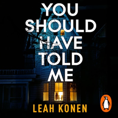 You Should Have Told Me – omslag til lydbogen af Leah Konen