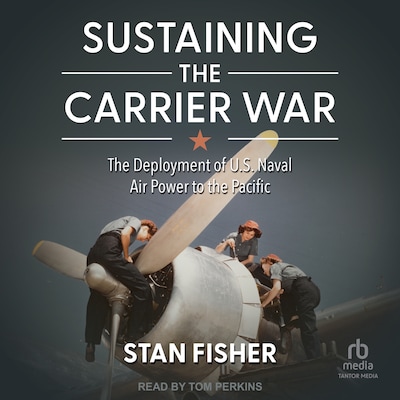 Sustaining the Carrier War – omslag til lydbogen af Stan Fisher
