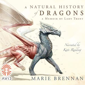 A Natural History of Dragons – okładka audiobooka, autor Marie Brennan