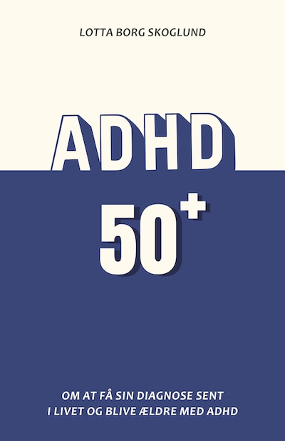 ADHD 50+ – omslag til lydbogen af Lotta Borg Skoglund