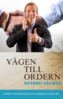 Vägen till ordern - En enkel säljbok – omslag till ljudboken av Andreas Ziegler,Tommy Andersson
