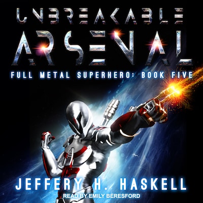 Unbreakable Arsenal – omslag til lydbogen af Jeffery H. Haskell