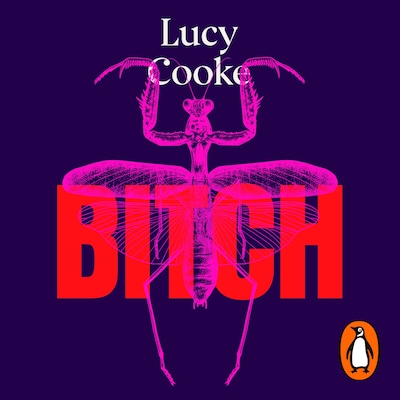 Bitch – omslag til lydbogen af Lucy Cooke
