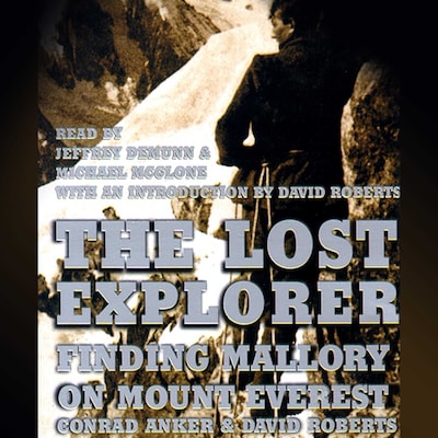 The Lost Explorer – omslag til lydbogen af David Roberts, Conrad Anker