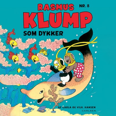 Rasmus Klump som dykker – omslag til lydbogen af Carla Hansen, Vilhelm Hansen