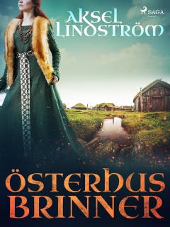 Österhus brinner – omslag till ljudboken av Aksel Lindström