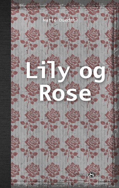 Lily og Rose – omslag til lydbogen af Marie Duedahl