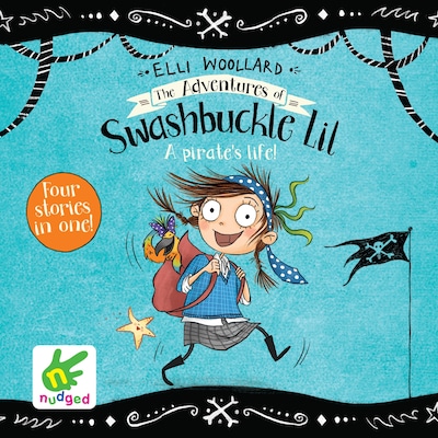The Adventures of Swashbuckle Lil: The Secret Pirate & The Jewel Thief – omslag til lydbogen af Elli Woollard