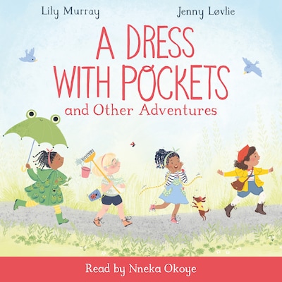 A Dress with Pockets and Other Adventures – omslag til lydbogen af Lily Murray