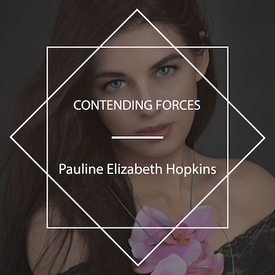 Contending Forces – omslag til lydbogen af Pauline Elizabeth Hopkins
