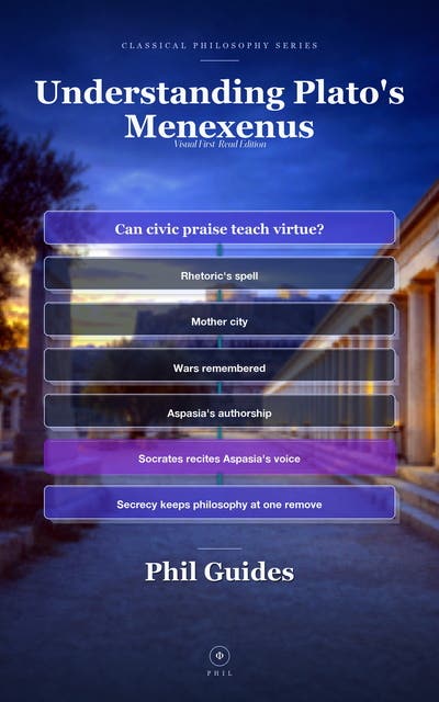 Understanding Plato's Menexenus: Visual First-Read Edition – omslag til lydbogen af Phil Guides