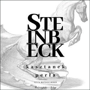 Kasztanek, Perła – okładka audiobooka, autor John Steinbeck