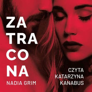 Zatracona – okładka audiobooka, autor Nadia Grim