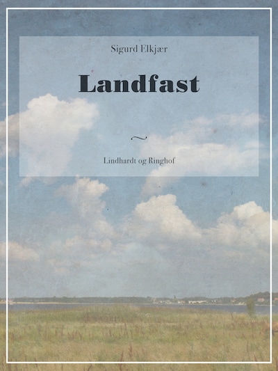 Landfast – omslag til lydbogen af Sigurd Elkjær