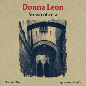 Słowo oficera. Komisarz Brunetti. Tom 12 – okładka audiobooka, autor Donna Leon