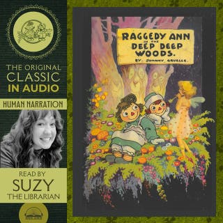 Raggedy Ann in the Deep Deep Woods