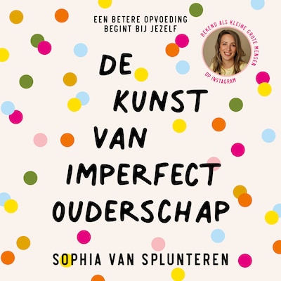 De kunst van imperfect ouderschap