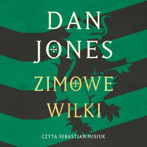 Zimowe wilki – okładka audiobooka, autor Dan Jones