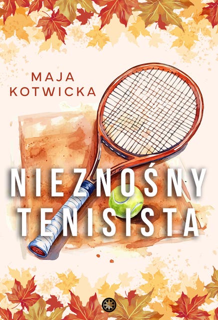 Nieznośny tenisista