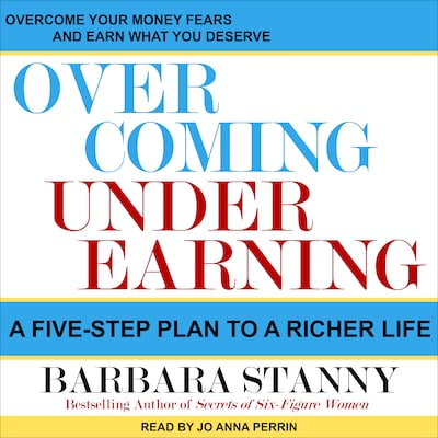 Overcoming Underearning – omslag til lydbogen af Barbara Stanny