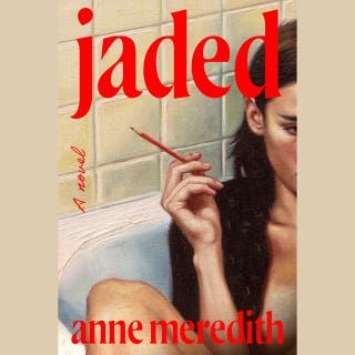 Jaded: A Novel