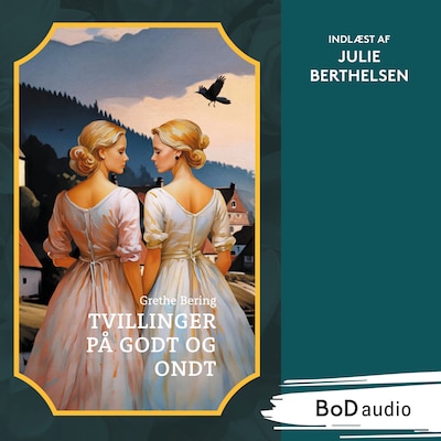 Tvillinger på godt og ondt (Uforkortet) – omslag til lydbogen af Grethe Bering