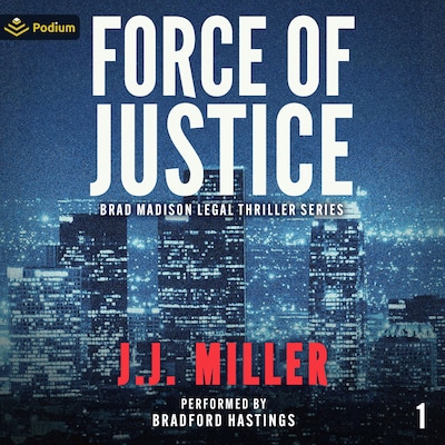 Force of Justice – omslag til lydbogen af J.J. Miller