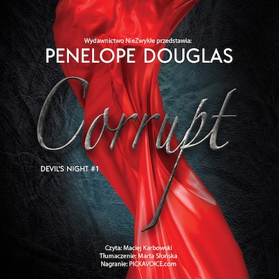 Corrupt – okładka audiobooka, autor Penelope Douglas