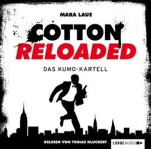 Das Kumo-Kartell (Cotton Reloaded 7) – okładka audiobooka, autor Mara Laue