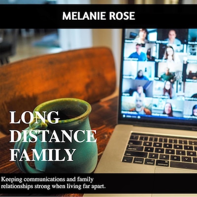 Long Distance Family – omslag til lydbogen af Melanie Rose