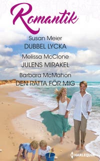 Dubbel lycka / Julens mirakel / Den rätta för mig