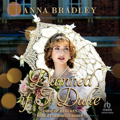 Damned If I Duke – omslag til lydbogen af Anna Bradley