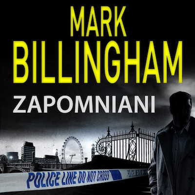 Zapomniani – okładka audiobooka, autor Mark Billingham