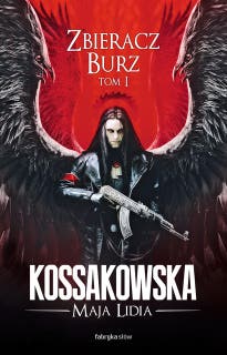 Zbieracz Burz, tom 1 – okładka audiobooka, autor Maja Lidia Kossakowska