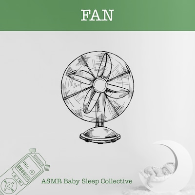 Fan - ASMR-Sound for your Baby to Sleep (Unabridged)