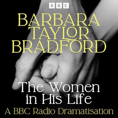 The Women in His Life – omslag til lydbogen af Barbara Taylor Bradford