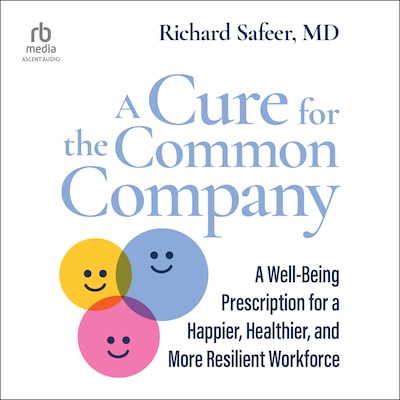 A Cure for the Common Company – omslag til lydbogen af Richard Safeer