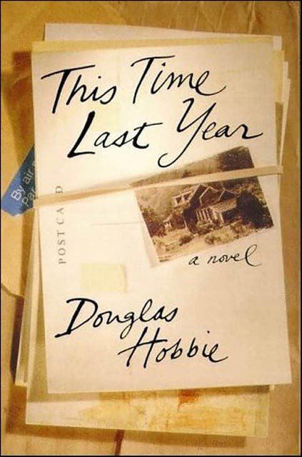 This Time Last Year: A Novel – omslag til lydbogen af Douglas Hobbie