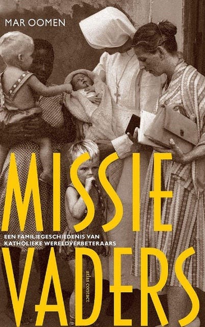 Missievaders: een familiegeschiedenis van katholieke wereldverbeteraars – omslag van het luisterboek van Mar Oomen