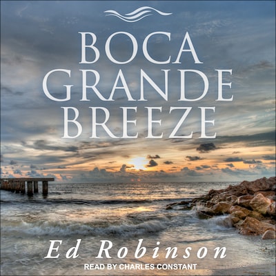 Boca Grande Breeze – omslag til lydbogen af Ed Robinson