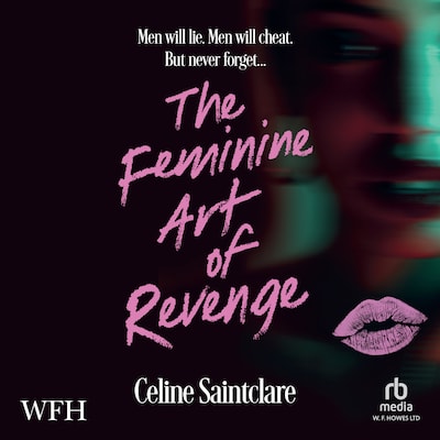 The Feminine Art of Revenge – omslag til lydbogen af Celine Saintclare