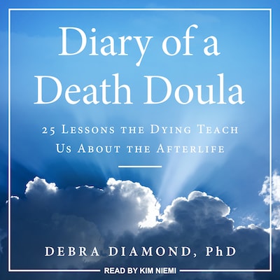 Diary of a Death Doula – omslag til lydbogen af Debra Diamond, PhD