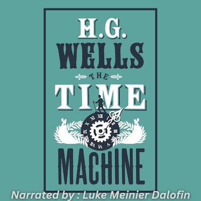 The Time Machine by H.G. Wells – omslag til lydbogen af H.G. Wells