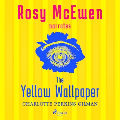 The Yellow Wallpaper